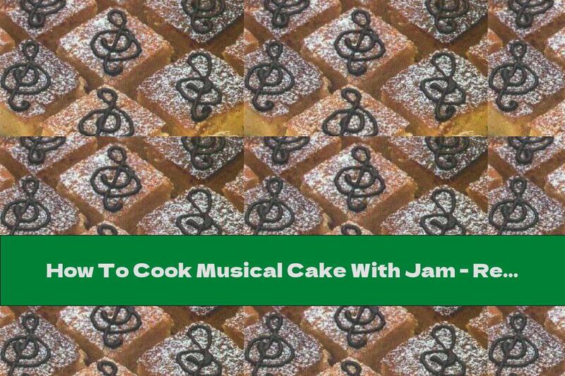 How To Cook Musical Cake With Jam - Recipe