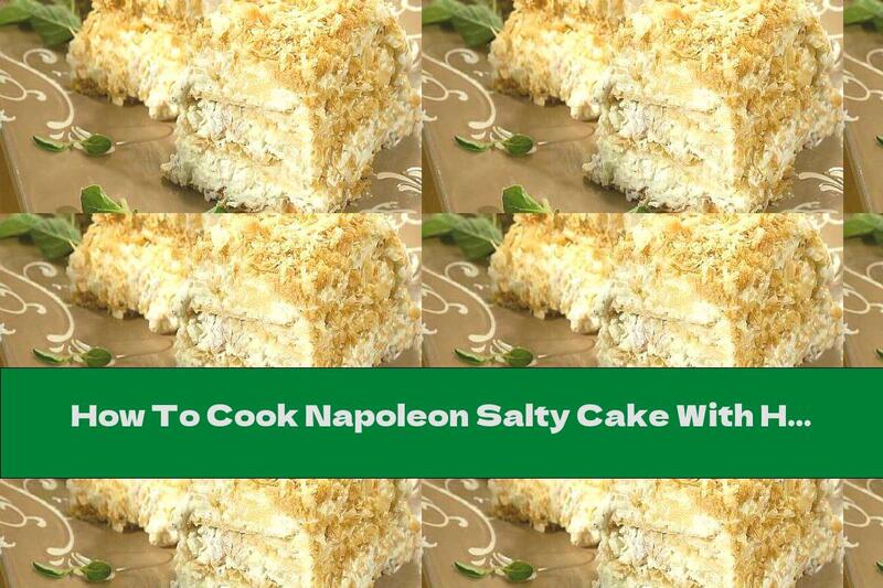 How To Cook Napoleon Salty Cake With Ham, Pineapple, Garlic And Walnuts - Recipe