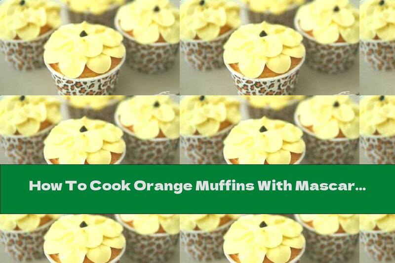 How To Cook Orange Muffins With Mascarpone And Butter Glaze - Recipe