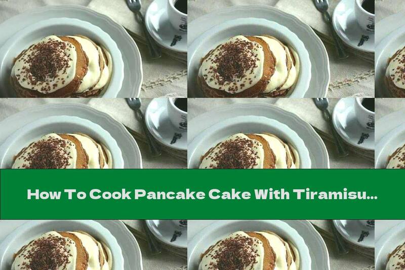 How To Cook Pancake Cake With Tiramisu Cream - Recipe