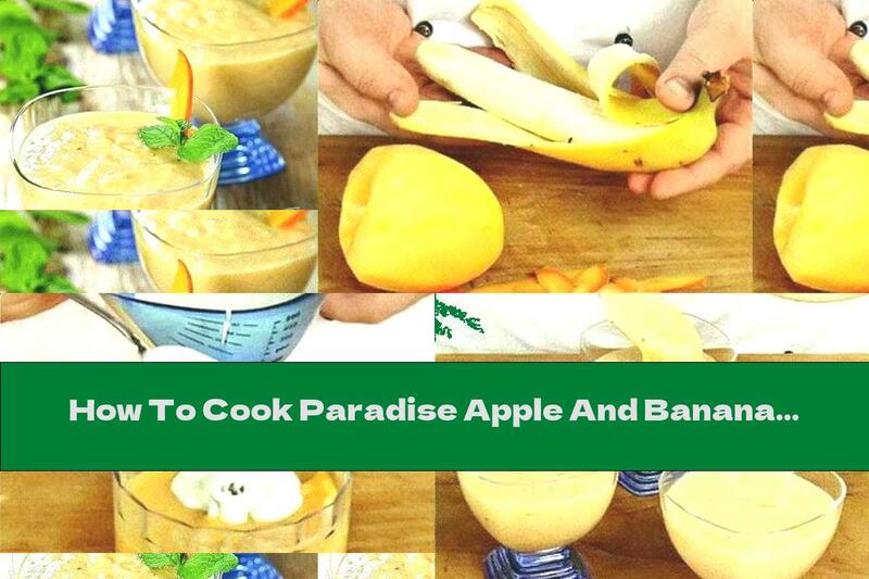 How To Cook Paradise Apple And Banana Smoothie With Orange Juice - Recipe
