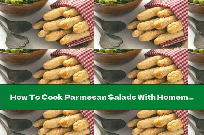 How To Cook Parmesan Salads With Homemade Dough - Recipe