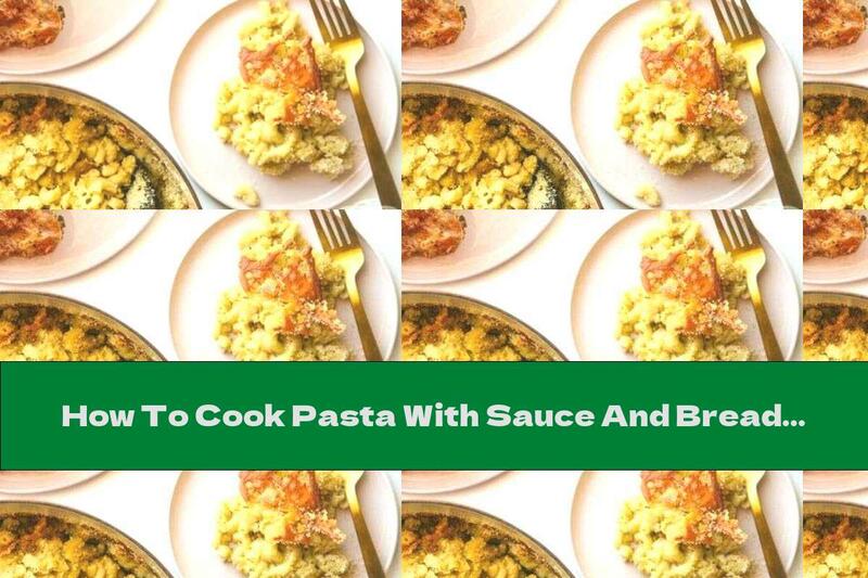How To Cook Pasta With Sauce And Breadcrumbs - Recipe