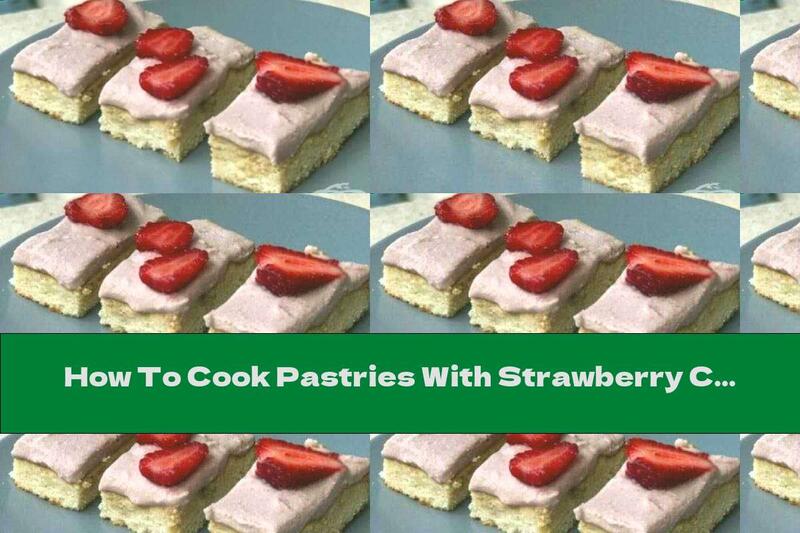 How To Cook Pastries With Strawberry Cream By Ines Subashka - Recipe
