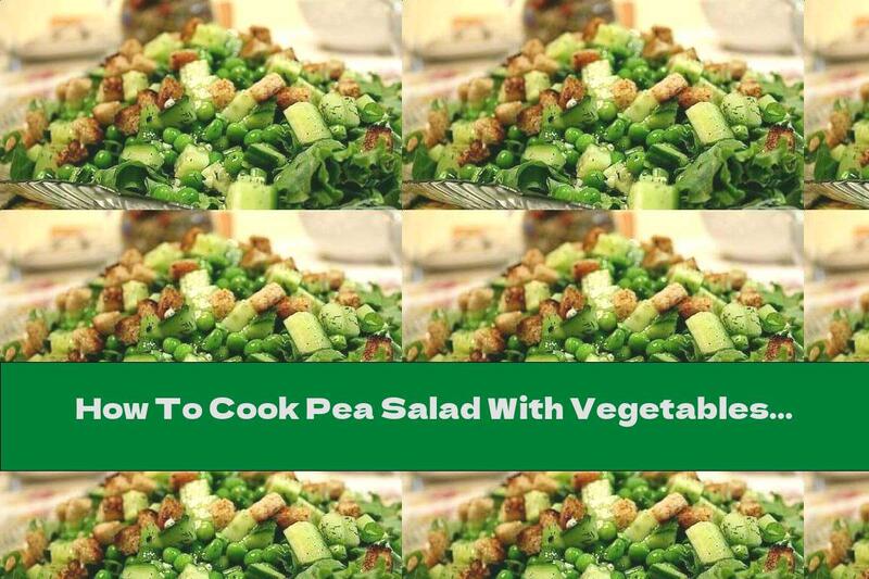 How To Cook Pea Salad With Vegetables And Walnuts - Recipe