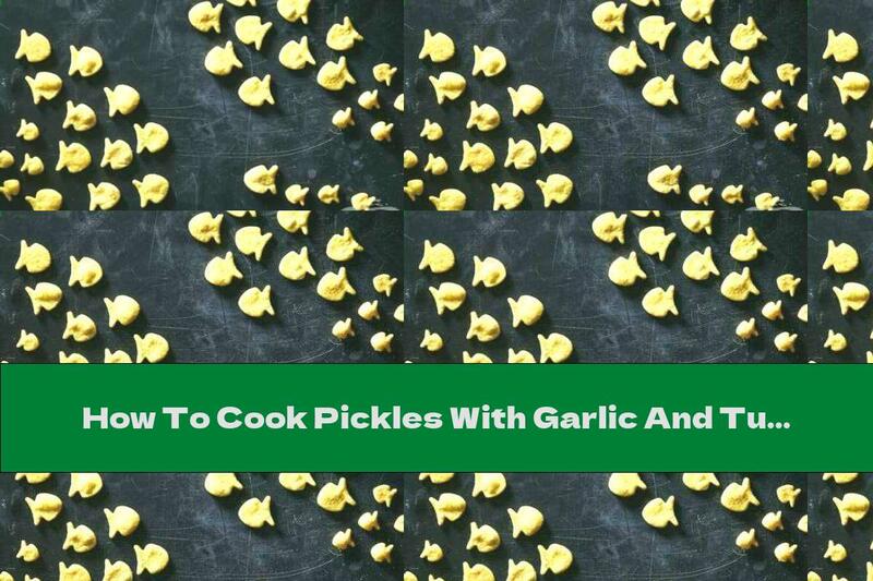 How To Cook Pickles With Garlic And Turmeric - Recipe