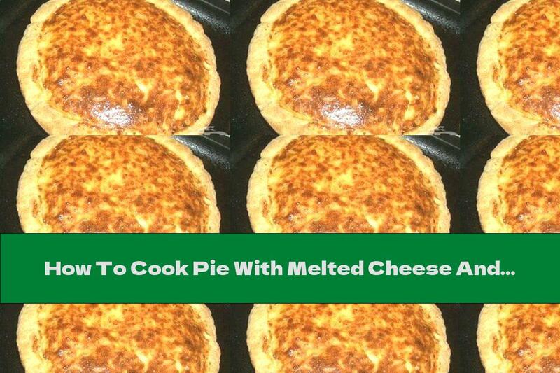 How To Cook Pie With Melted Cheese And Onion - Recipe