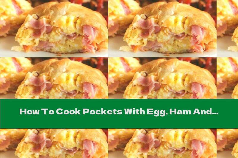 How To Cook Pockets With Egg, Ham And Cheese - Recipe