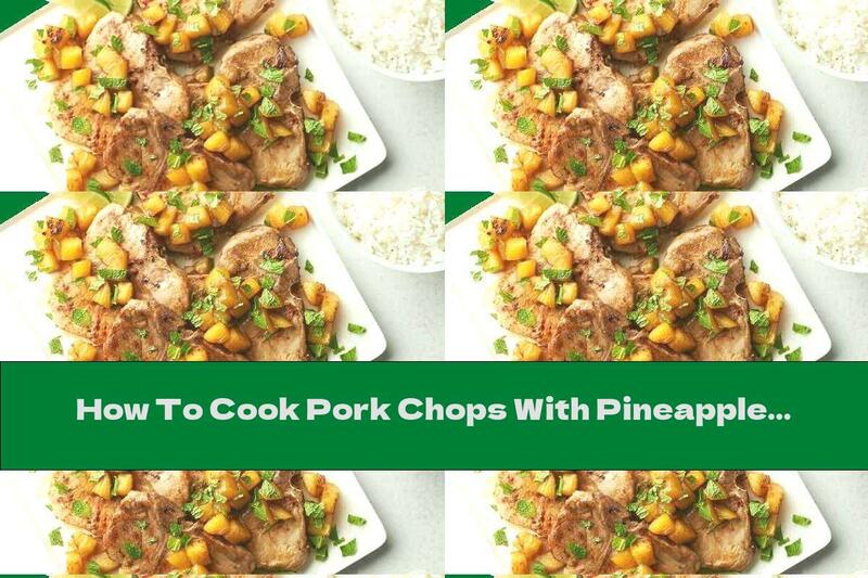 How To Cook Pork Chops With Pineapple And Rum - Recipe