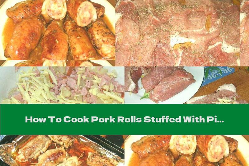 How To Cook Pork Rolls Stuffed With Pineapple And Yellow Cheese In Wine Sauce - Recipe