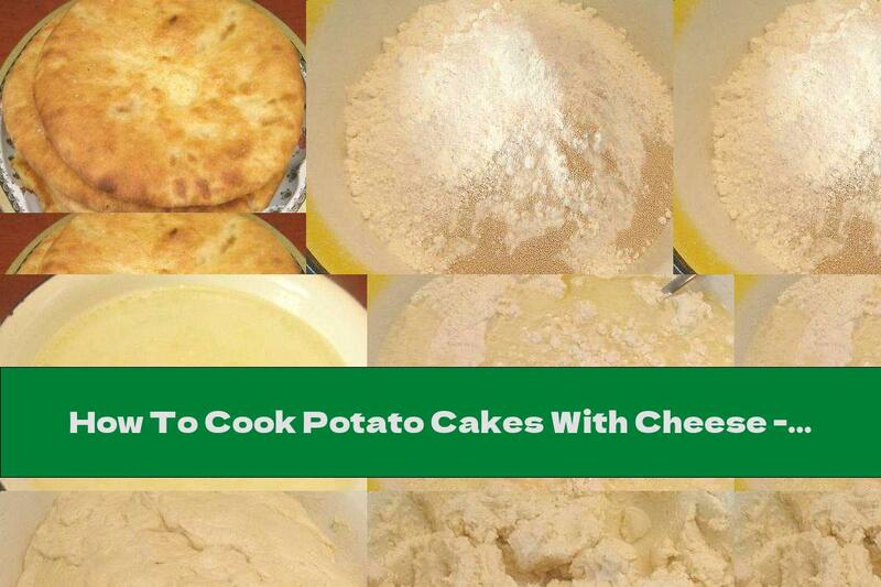 How To Cook Potato Cakes With Cheese - Recipe