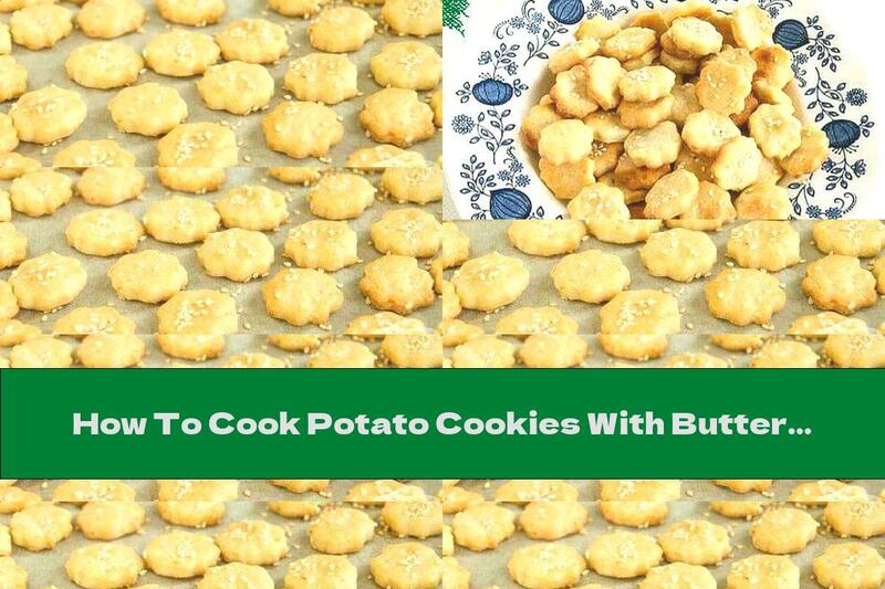 How To Cook Potato Cookies With Butter And Sesame - Recipe