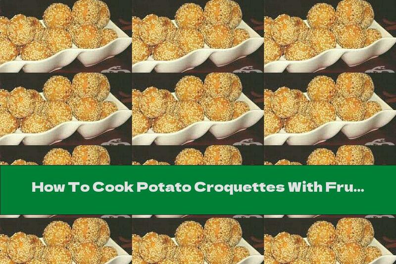 How To Cook Potato Croquettes With Fruit And Sesame - Recipe