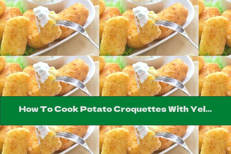 How To Cook Potato Croquettes With Yellow Cheese - Recipe