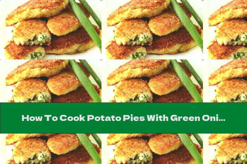 How To Cook Potato Pies With Green Onions - Recipe