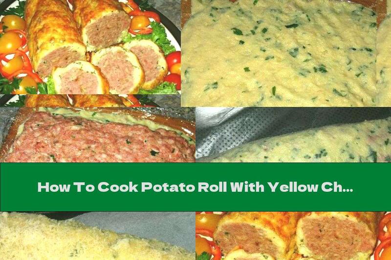 How To Cook Potato Roll With Yellow Cheese And Minced Meat Filling - Recipe
