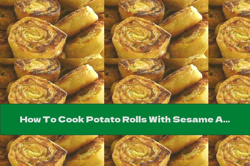 How To Cook Potato Rolls With Sesame And Ginger - Recipe