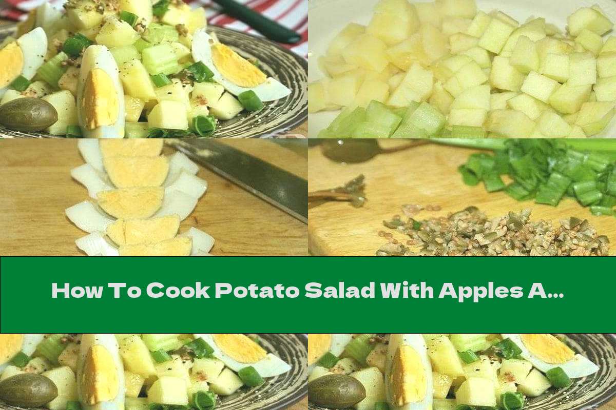 How To Cook Potato Salad With Apples And Boiled Eggs Recipe This Nutrition