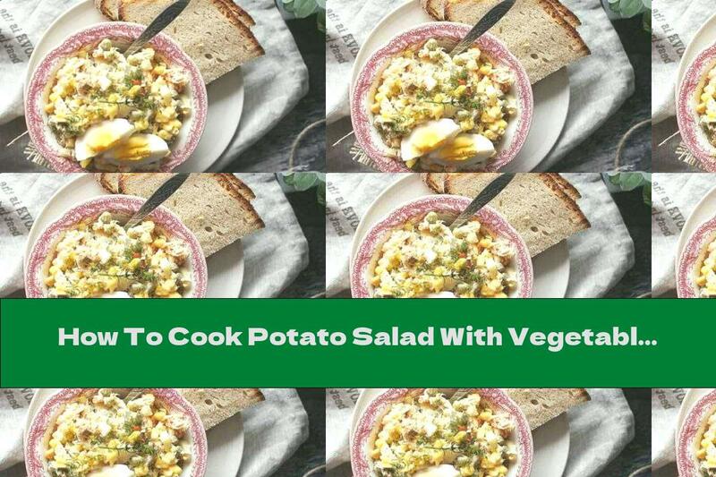 How To Cook Potato Salad With Vegetables And Smoked Mackerel - Recipe
