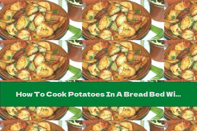 How To Cook Potatoes In A Bread Bed With Garlic And Walnuts - Recipe