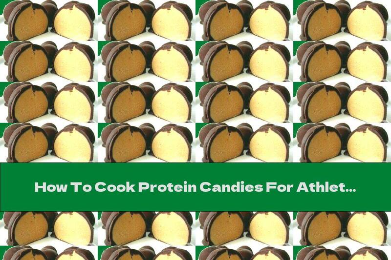 How To Cook Protein Candies For Athletes (with Chocolate And Peanut Butter) - Recipe