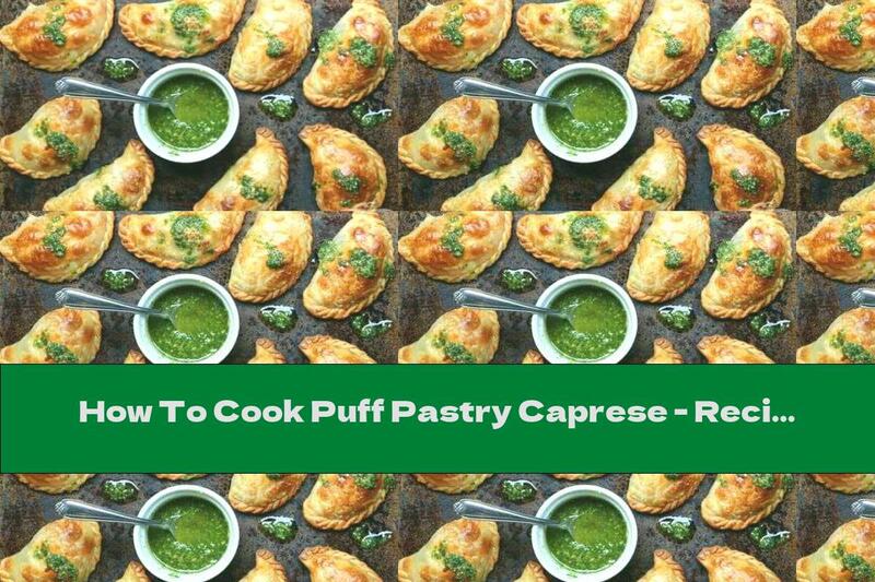 How To Cook Puff Pastry Caprese - Recipe