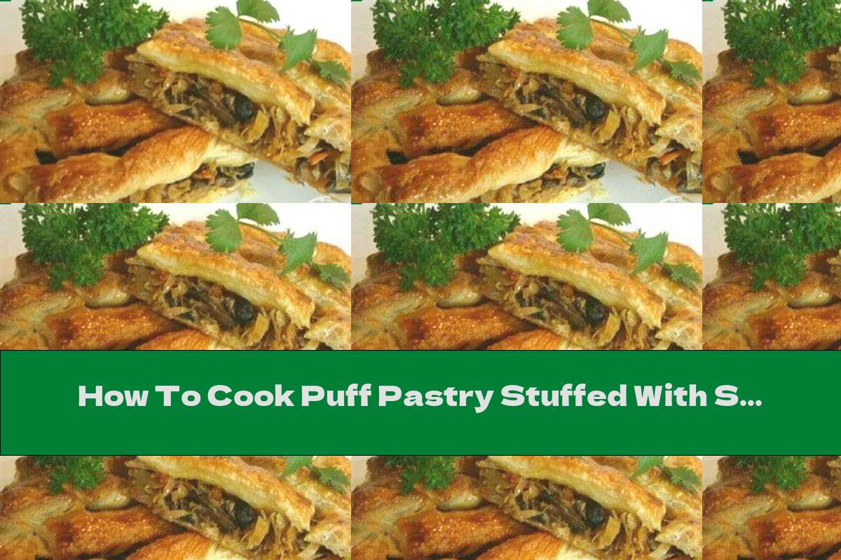 How To Cook Puff Pastry Stuffed With Sauerkraut And Mushrooms Recipe