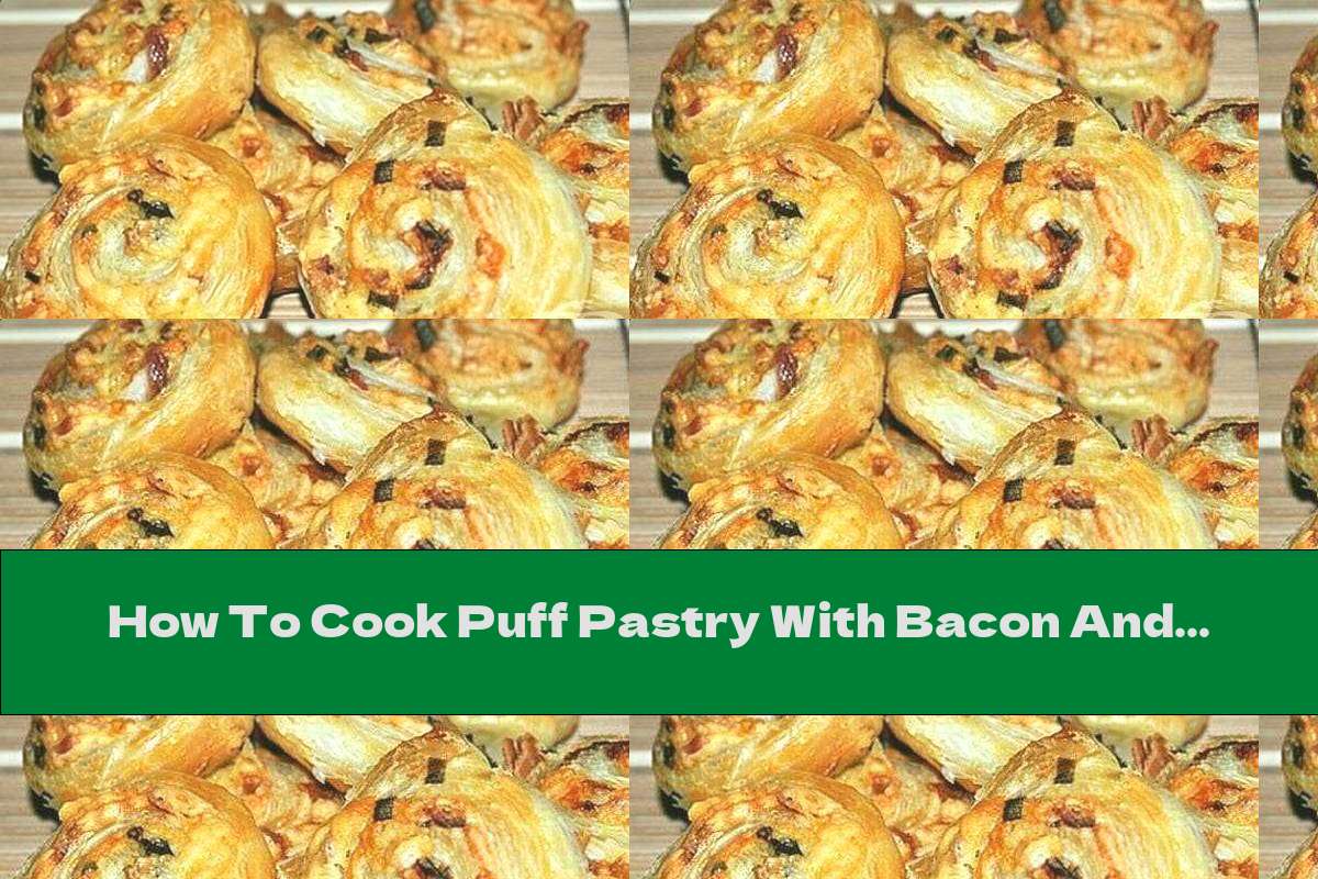 How To Cook Puff Pastry With Bacon And Cheese Recipe This Nutrition
