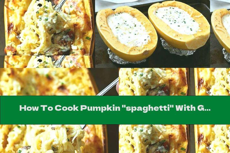 How To Cook Pumpkin "spaghetti" With Garlic, Cheese And Cream - Recipe