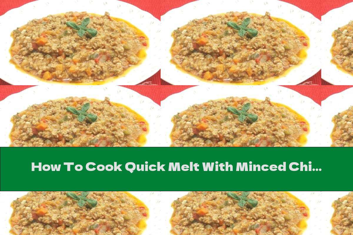 How To Cook Quick Melt With Minced Chicken And Hot Peppers - Recipe