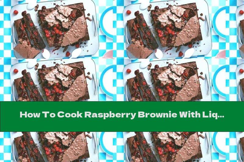 How To Cook Raspberry Brownie With Liquid Chocolate And Crispy Pieces - Recipe