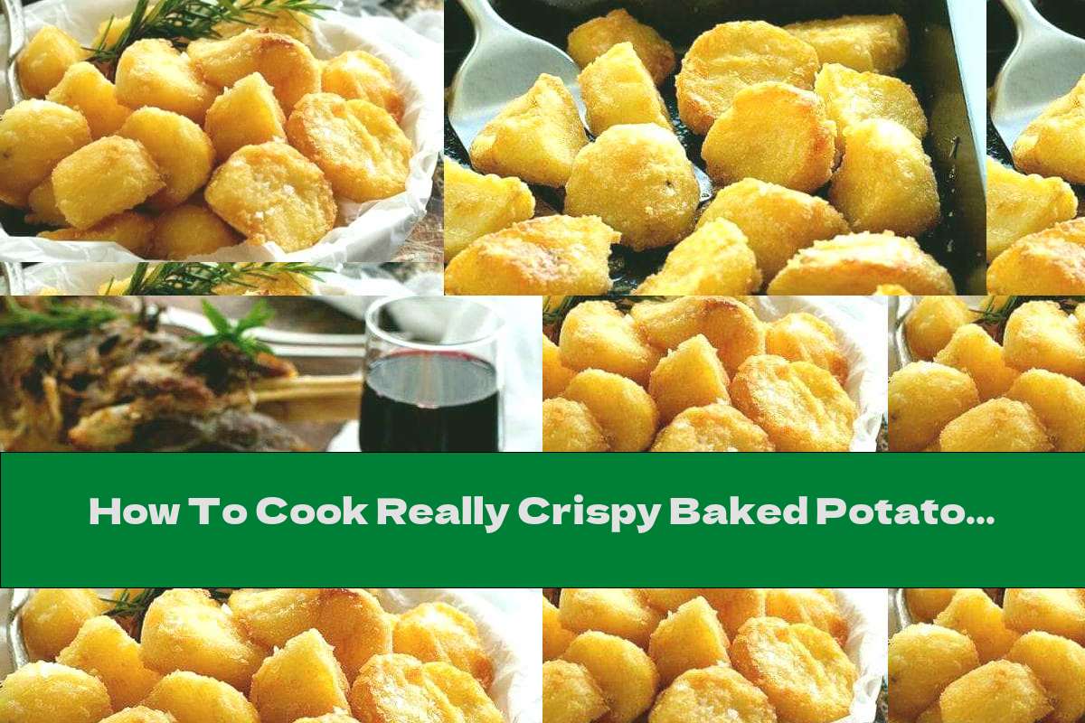 How To Cook Really Crispy Baked Potatoes - Recipe