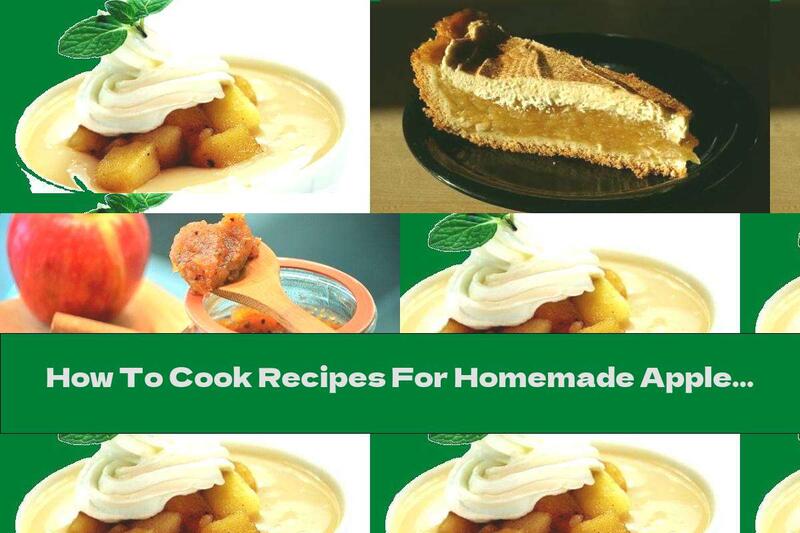 How To Cook Recipes For Homemade Apple Jam - Recipe