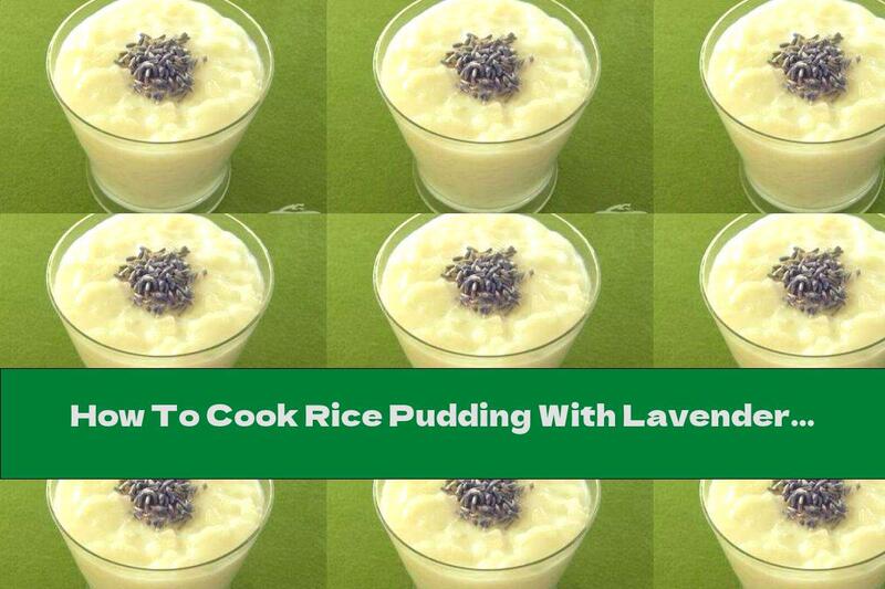 How To Cook Rice Pudding With Lavender - Recipe