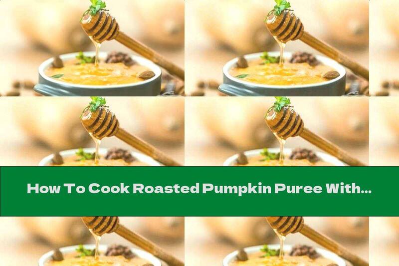 How To Cook Roasted Pumpkin Puree With Honey And Walnuts - Recipe