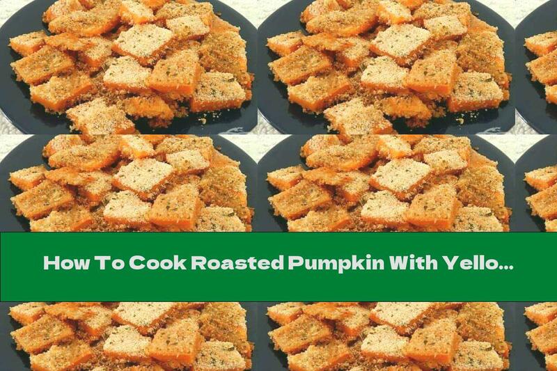 How To Cook Roasted Pumpkin With Yellow Crust And Breadcrumbs With Parsley - Recipe
