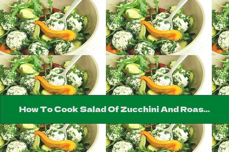 How To Cook Salad Of Zucchini And Roasted Peppers With Arugula And Cheese - Recipe