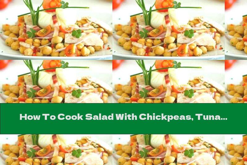 How To Cook Salad With Chickpeas, Tuna And Poached Egg - Recipe