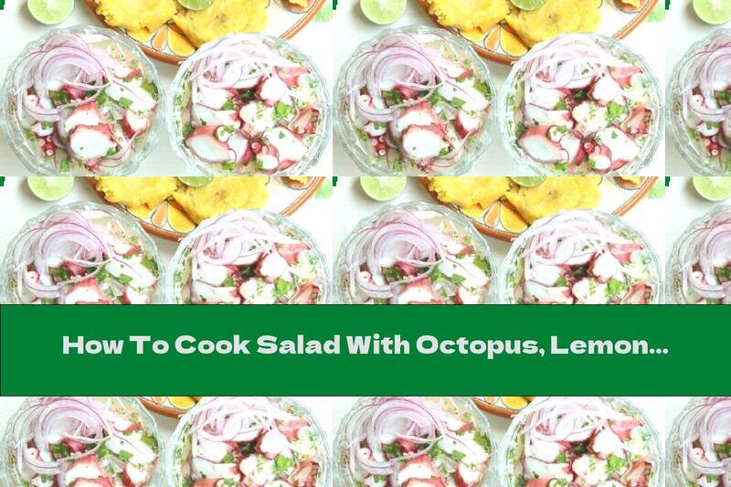 How To Cook Salad With Octopus, Lemon Juice And Red Onion - Recipe