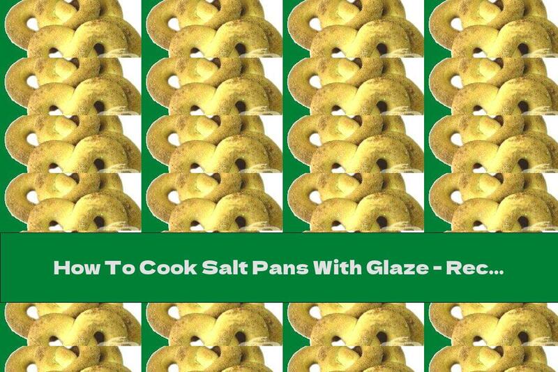 How To Cook Salt Pans With Glaze - Recipe