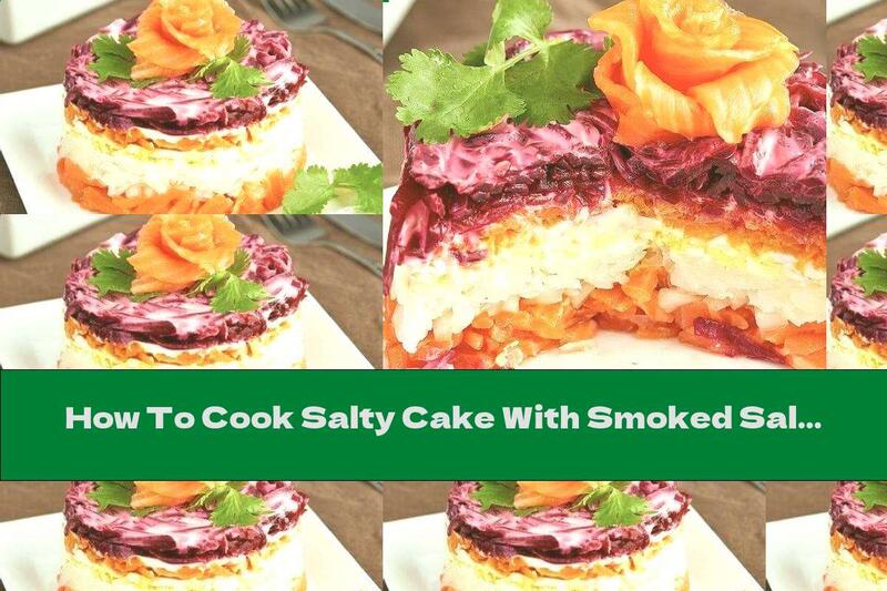 How To Cook Salty Cake With Smoked Salmon - Recipe
