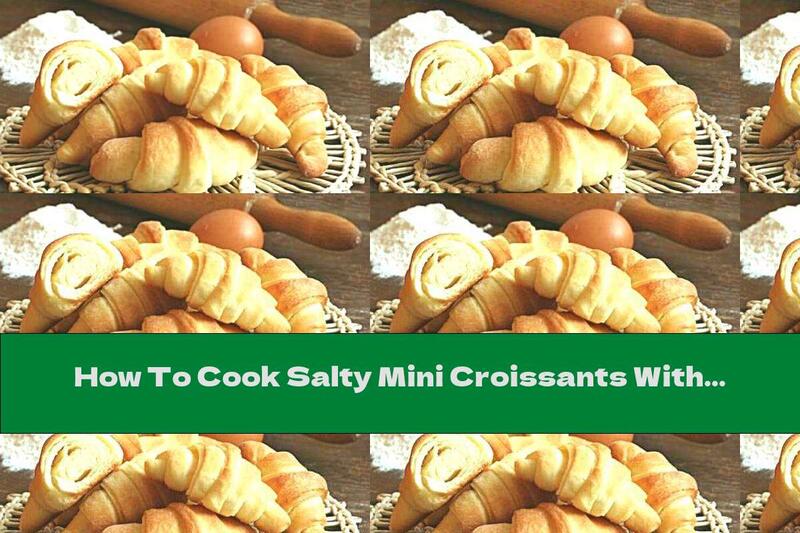 How To Cook Salty Mini Croissants With Cheese And Yellow Cheese - Recipe