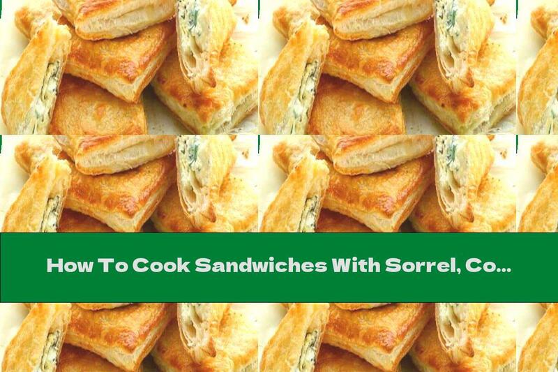 How To Cook Sandwiches With Sorrel, Cottage Cheese, Yellow Cheese And Garlic - Recipe