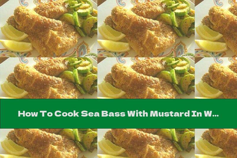 How To Cook Sea Bass With Mustard In Walnut Breading - Recipe