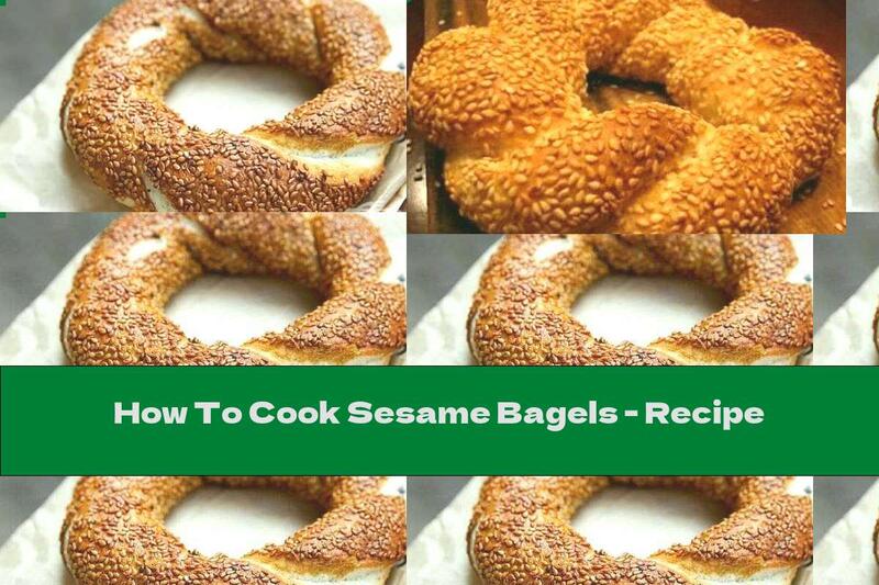 How To Cook Sesame Bagels - Recipe