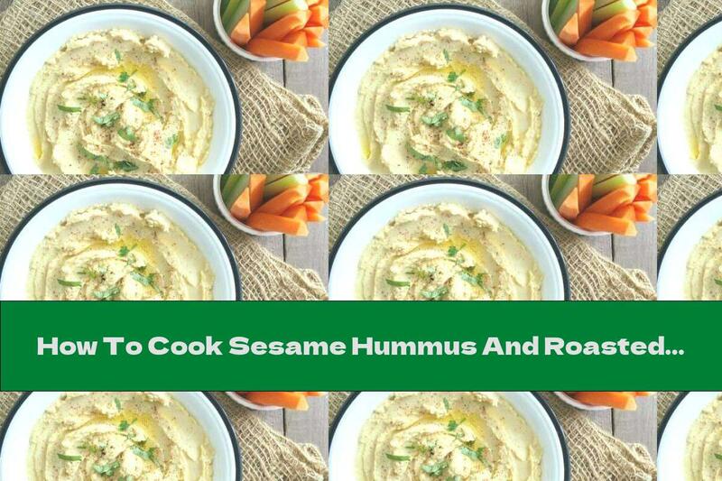 How To Cook Sesame Hummus And Roasted Garlic - Recipe