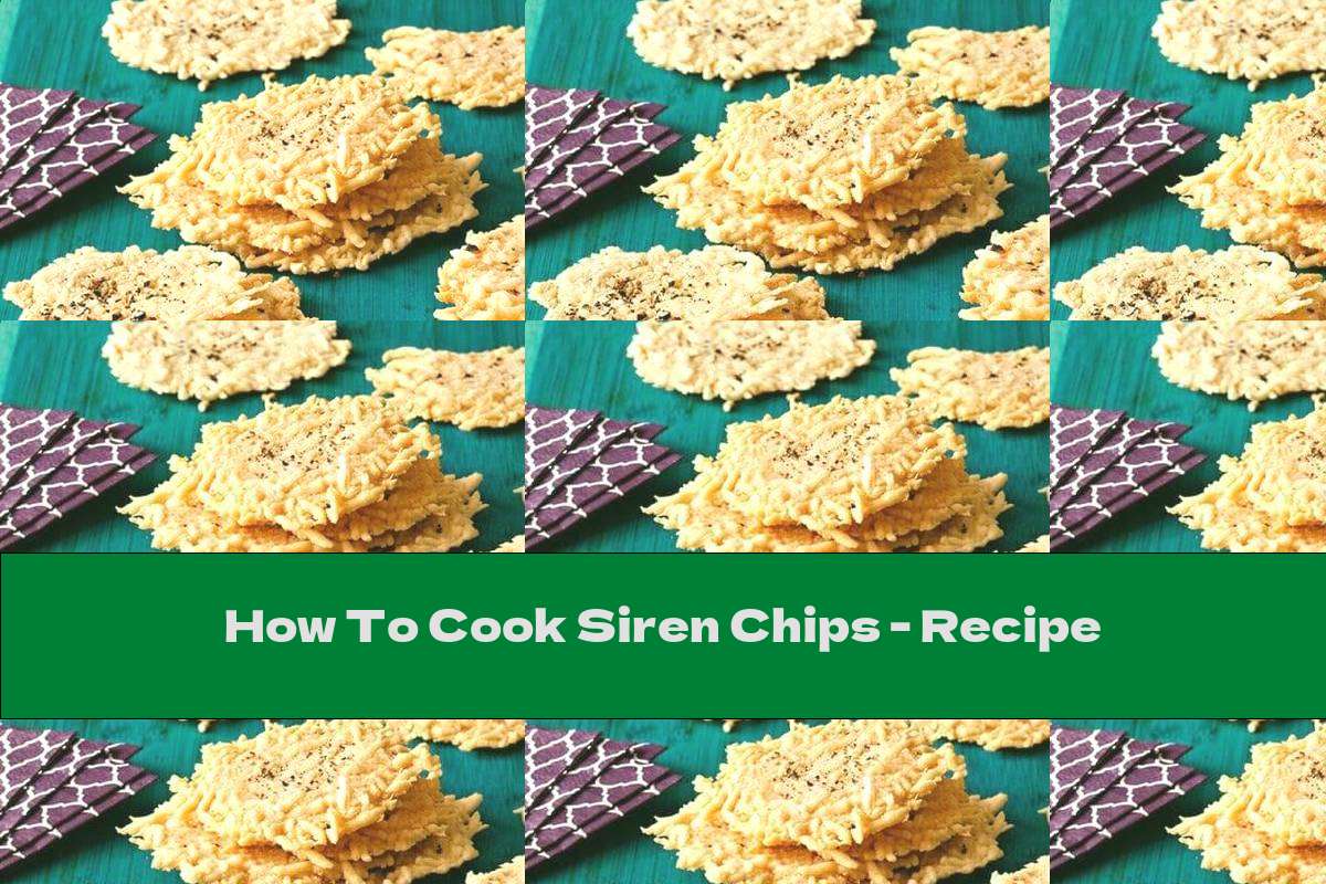 How To Cook Siren Chips - Recipe