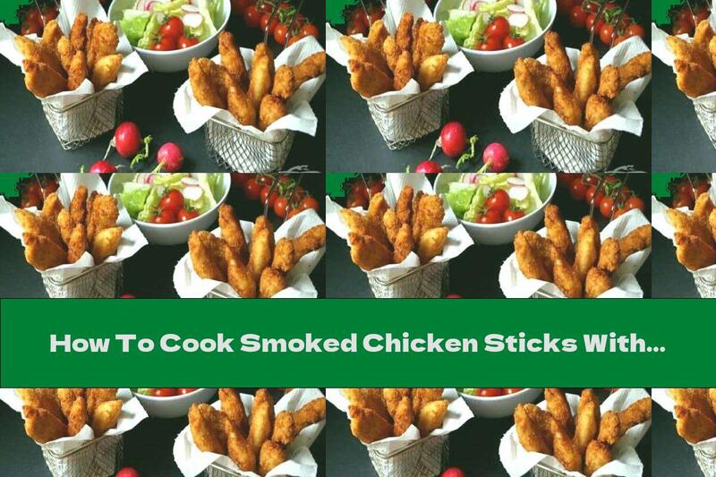 How To Cook Smoked Chicken Sticks With Crispy Crust - Recipe