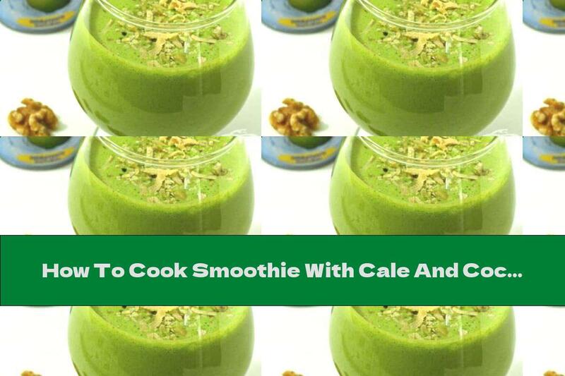 How To Cook Smoothie With Cale And Coconut - Recipe