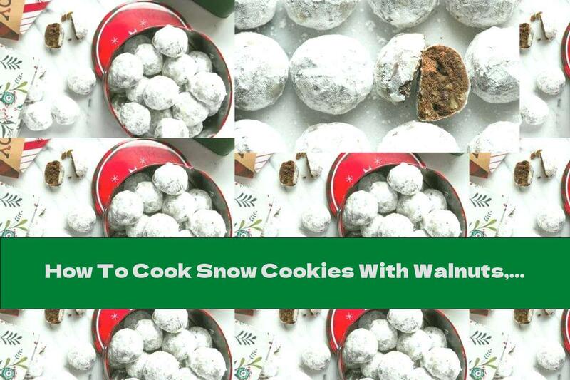 How To Cook Snow Cookies With Walnuts, Butter And Cocoa - Recipe